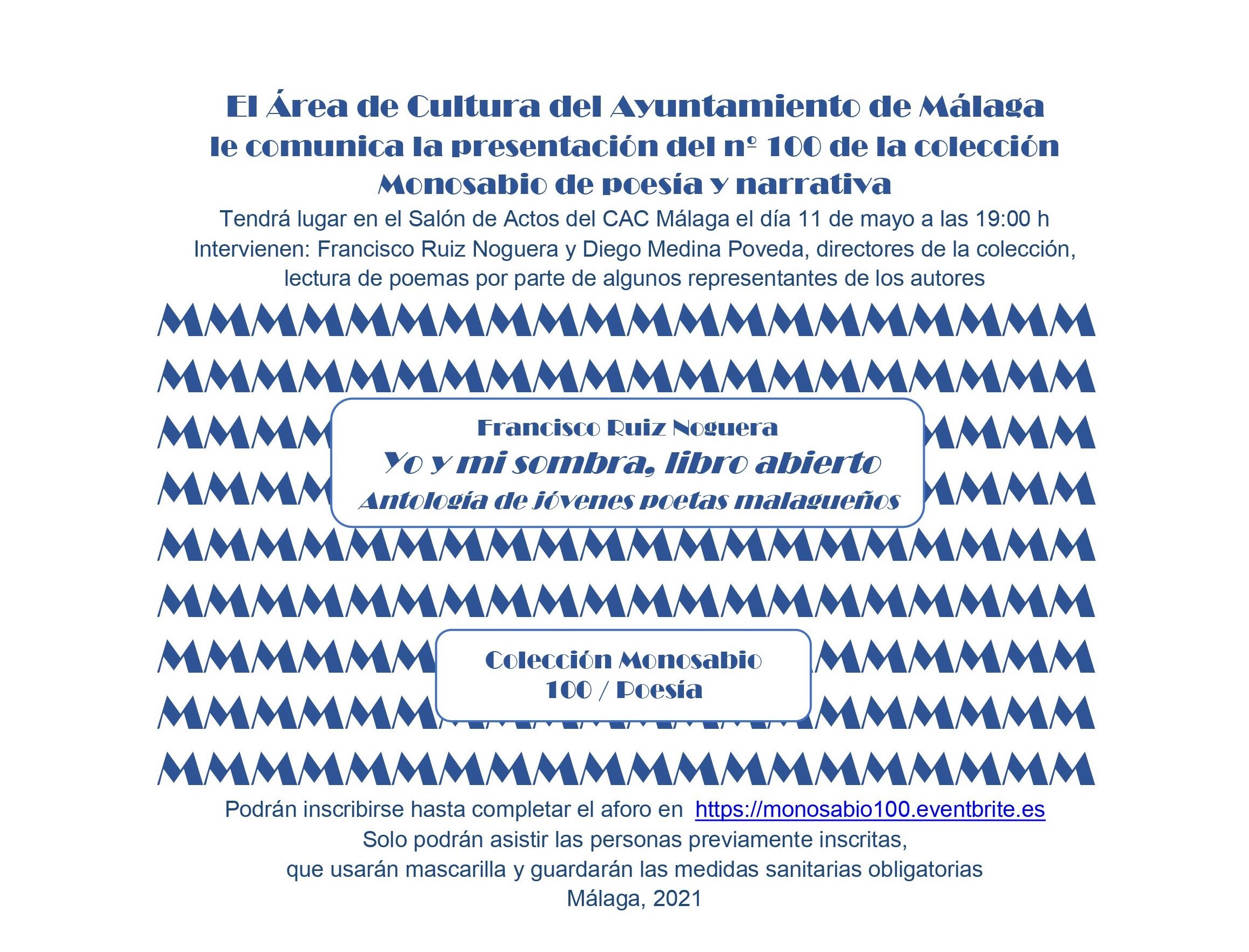 LA COLECCIÓN MONOSABÍO ALCANZA SU NÚMERO 100 CON UNA ANTOLOGÍA DE JÓVENES AUTORES MALAGUEÑOS