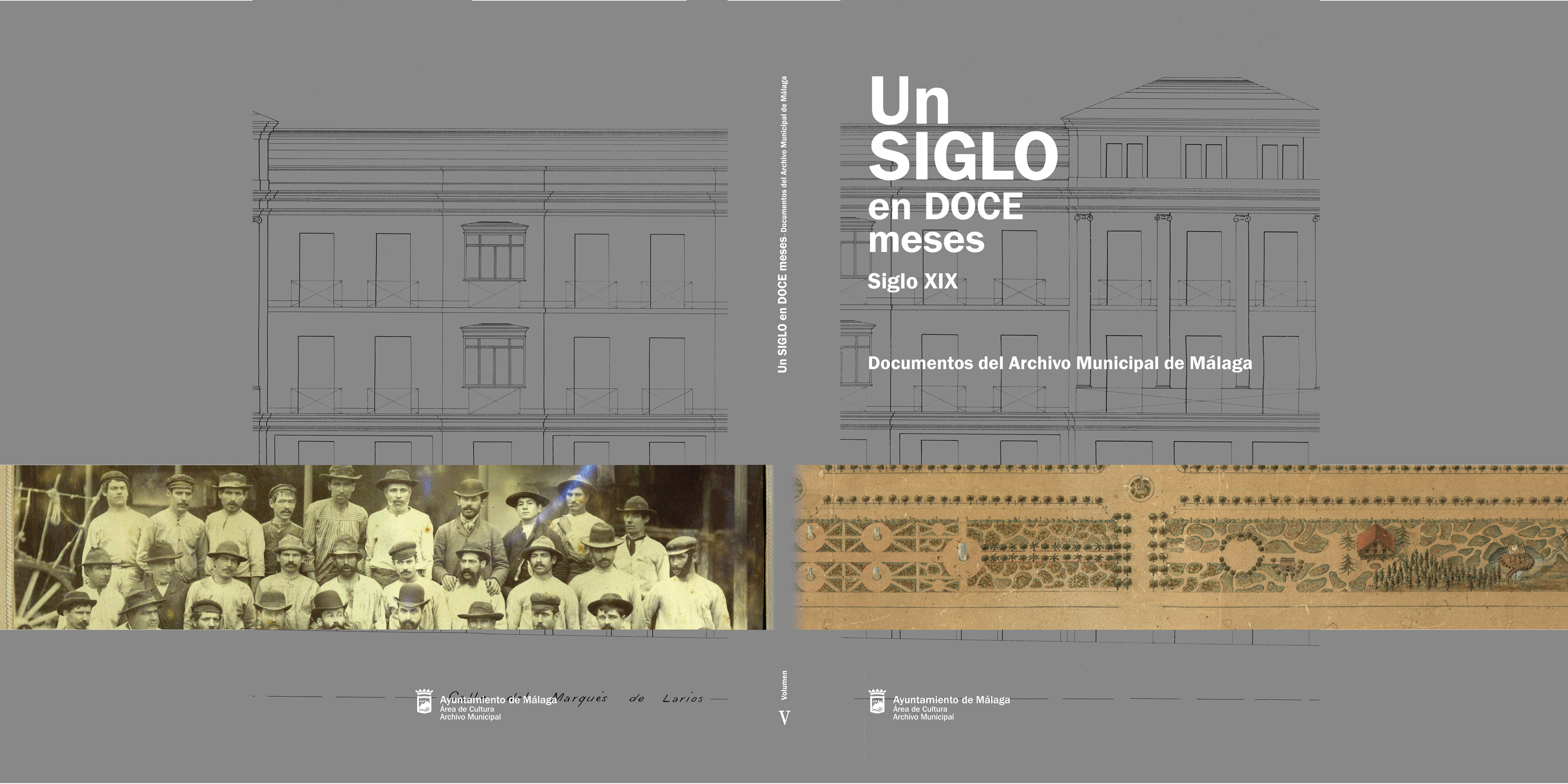LA HISTORÍA DEL SIGLO XIX EN MÁLAGA, CONDENSADA EN UNA NUEVA PUBLICACIÓN DEL ARCHIVO MUNICIPAL QUE SE PRESENTA MAÑANA (Abre en ventana nueva)