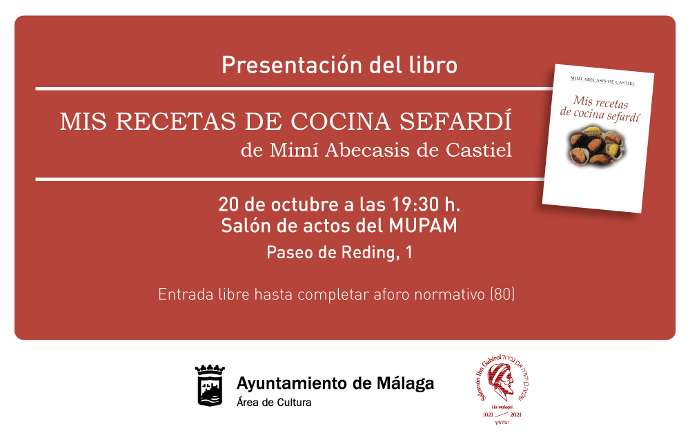 EL AYUNTAMIENTO REEDITA EL LIBRO ‘MIS RECETAS DE COCINA SEFARDÍ’ CON MOTIVO DE LOS ACTOS DEL MILENARIO DEL POETA Y FILÓSOFO IBN GABIROL (Abre en ventana nueva)