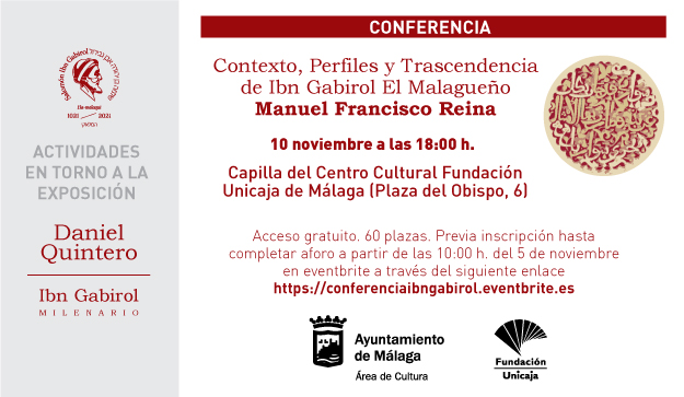 UNA CONFERENCIA DE MANUEL FRANCISCO REINA Y UN CONCIERTO DE MÚSICA SEFARDÍ DE MILO KE MANDARINI TRIO COMPLEMENTAN LA EXPOSICIÓN DE DANIEL QUINTERO SOBRE IBN GABIROL (Abre en ventana nueva)