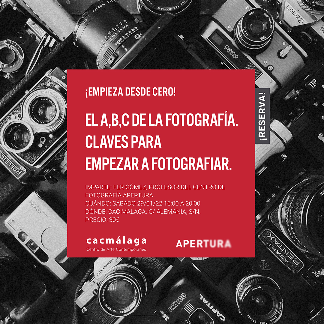 EL CAC MÁLAGA Y LA ESCUELA APERTURA ORGANIZAN EL TALLER DE FOTOGRAFÍA (Abre en ventana nueva)