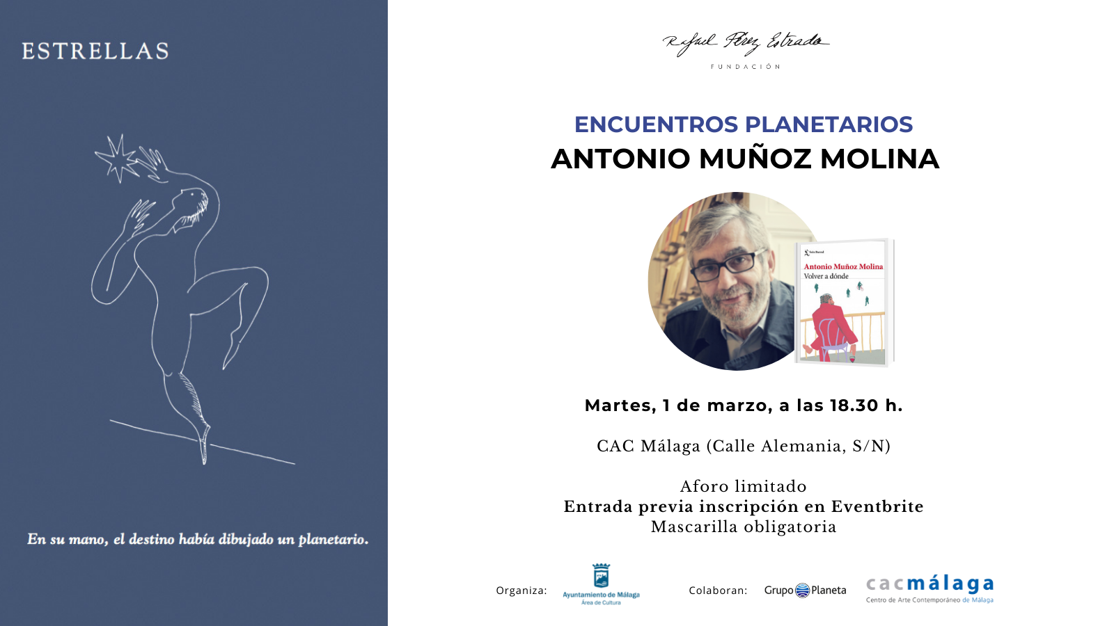 ANTONIO MUÑOZ MOLINA PRESENTA EN LA FUNDACIÓN RAFAEL PÉREZ ESTRADA ‘VOLVER A DÓNDE’, SU ÚLTIMA OBRA (Abre en ventana nueva)