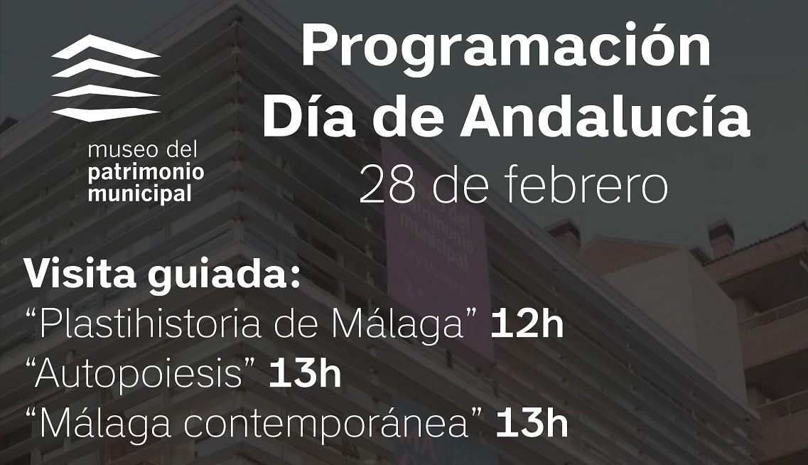 EL MUPAM ABRE EL DÍA DE ANDALUCÍA CON VISITAS ESPECIALES Y DESPIDIENDO LA EXPOSICIÓN TEMPORAL DEL COLECTIVO DE FOTÓGRAFAS ARTISTAS MALAGUEÑAS  (Abre en ventana nueva)