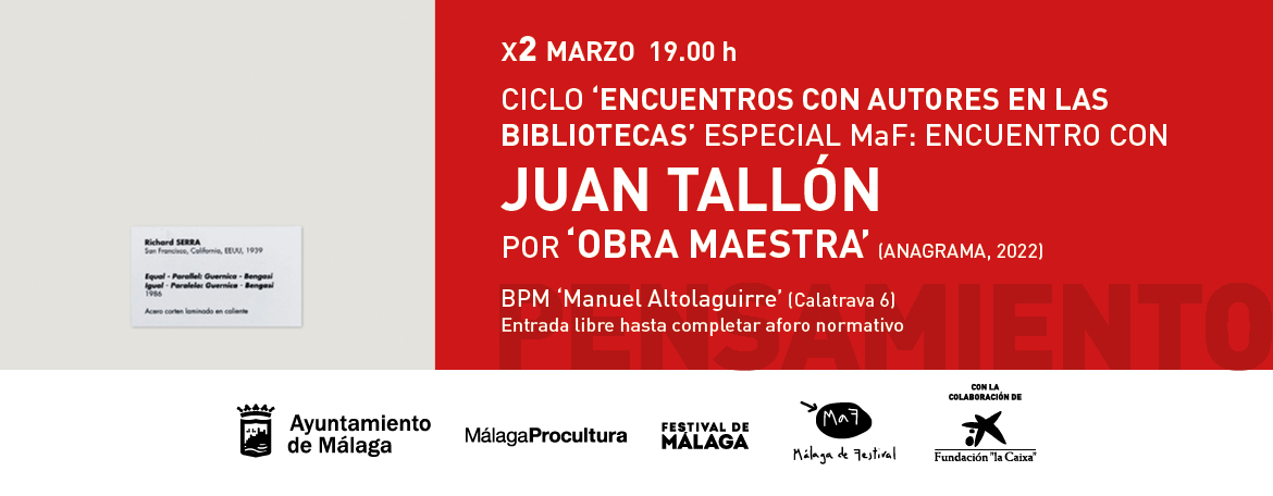 JUAN TALLÓN Y SU ‘OBRA MAESTRA’ PRESENTE EN LOS ENCUENTROS CON AUTORES DE LAS BIBLIOTECAS MUNICIPALES (Abre en ventana nueva)