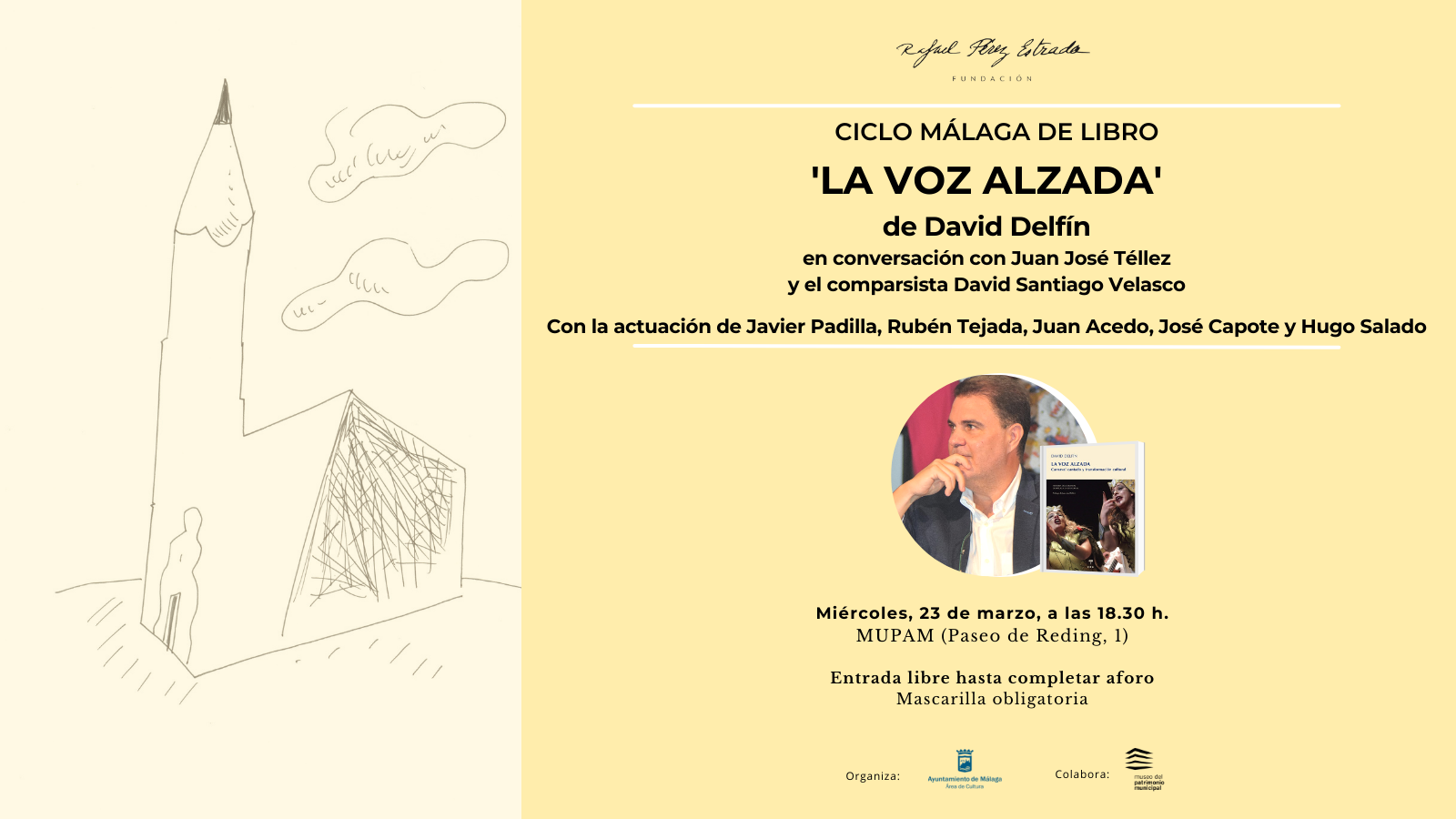 LA FUNDACIÓN RAFAEL PÉREZ ESTRADA PRESENTA ‘LA VOZ ALZADA’, DE DAVID DELFÍN, CON UN ESPECTÁCULO CARNAVALESCO EN DIRECTO (Abre en ventana nueva)