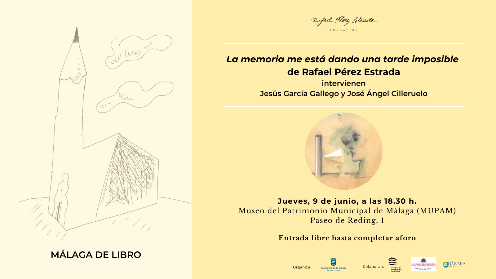 LA FUNDACIÓN RAFAEL PÉREZ ESTRADA PRESENTA EL LIBRO INÉDITO ‘LA MEMORIA ME ESTÁ DANDO UNA TARDE ...