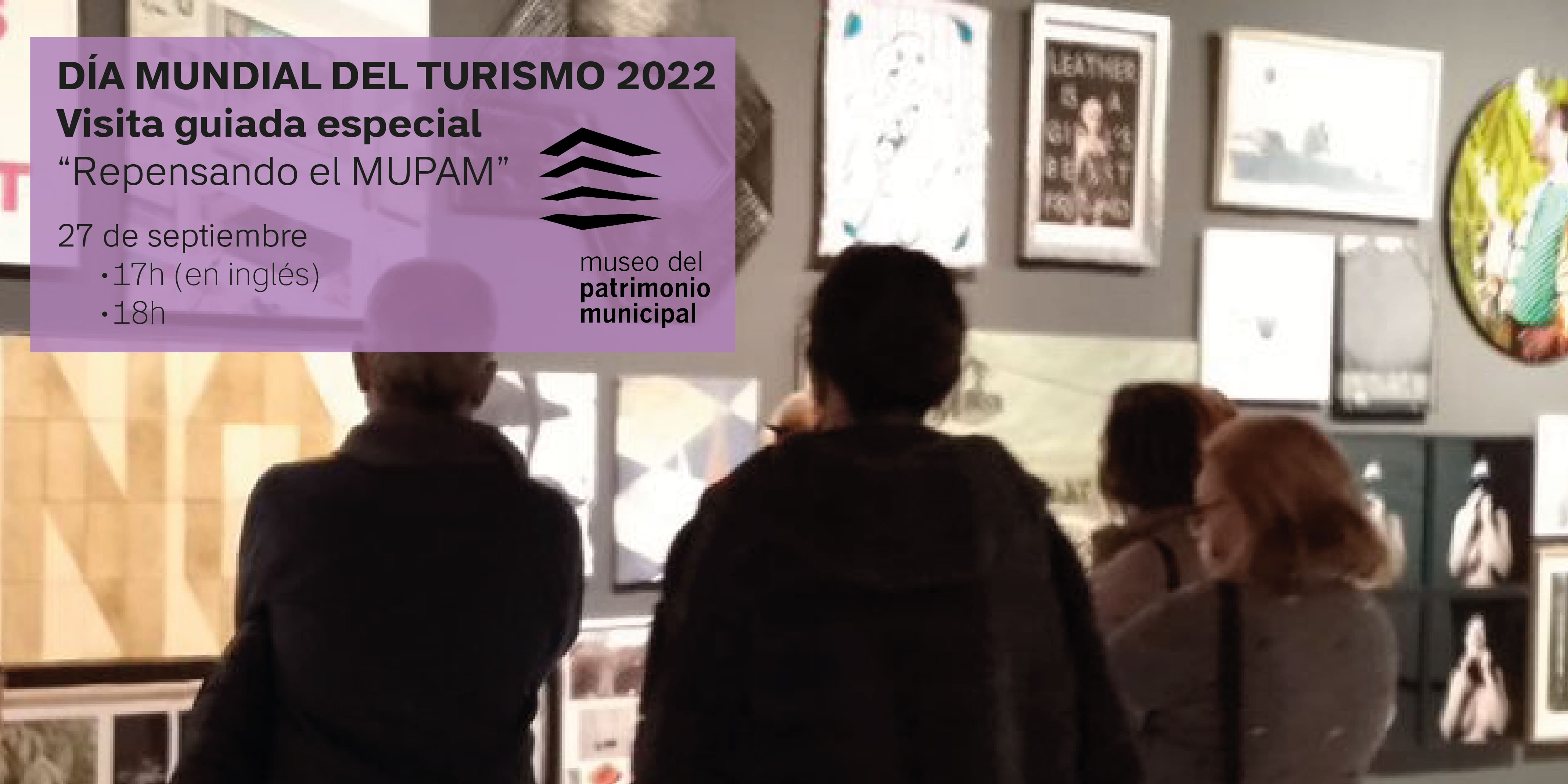 VISITAS GUIADAS EN EL MUPAM CON MOTIVO DEL DIA MUNDIAL DEL TURISMO (Abre en ventana nueva)