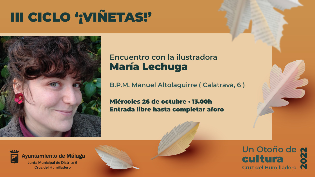 EL PROGRAMA ‘UN OTOÑO DE CULTURA’ LLEVA EL UNIVERSO CREATIVO DE LA ILUSTRADORA MARÍA LECHUGA A CRUZ DEL HUMILLADERO (Abre en ventana nueva)