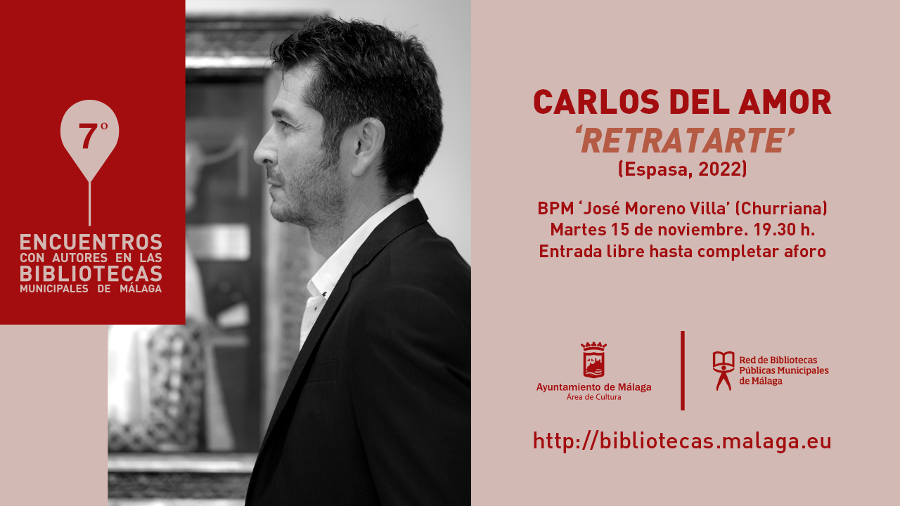 CARLOS DEL AMOR, PROTAGONISTA DEL PROGRAMA ENCUENTROS CON AUTORES EN LAS BIBLIOTECAS CON ‘RETRATARTE’ (Abre en ventana nueva)