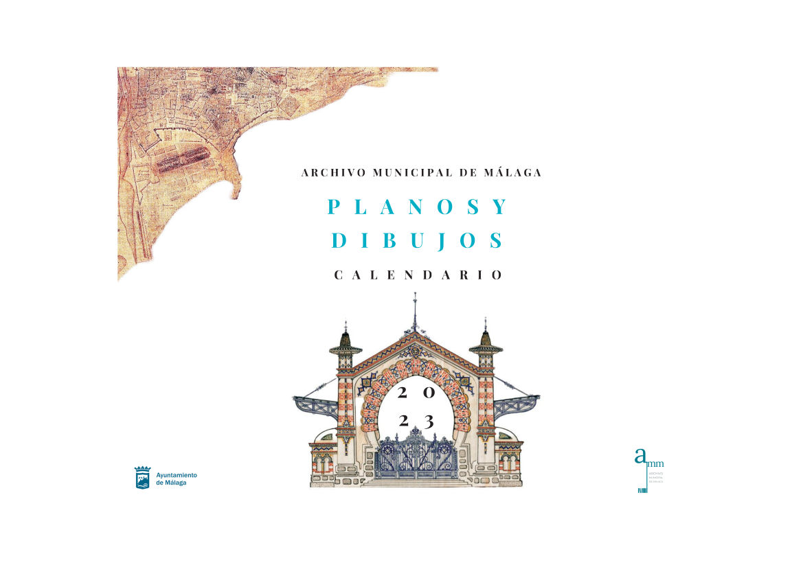 EL ARCHIVO MUNICIPAL EDITA UN CALENDARIO DE 2023 CON PLANOS Y DIBUJOS ANTIGUOS DE MÁLAGA (Abre en ventana nueva)