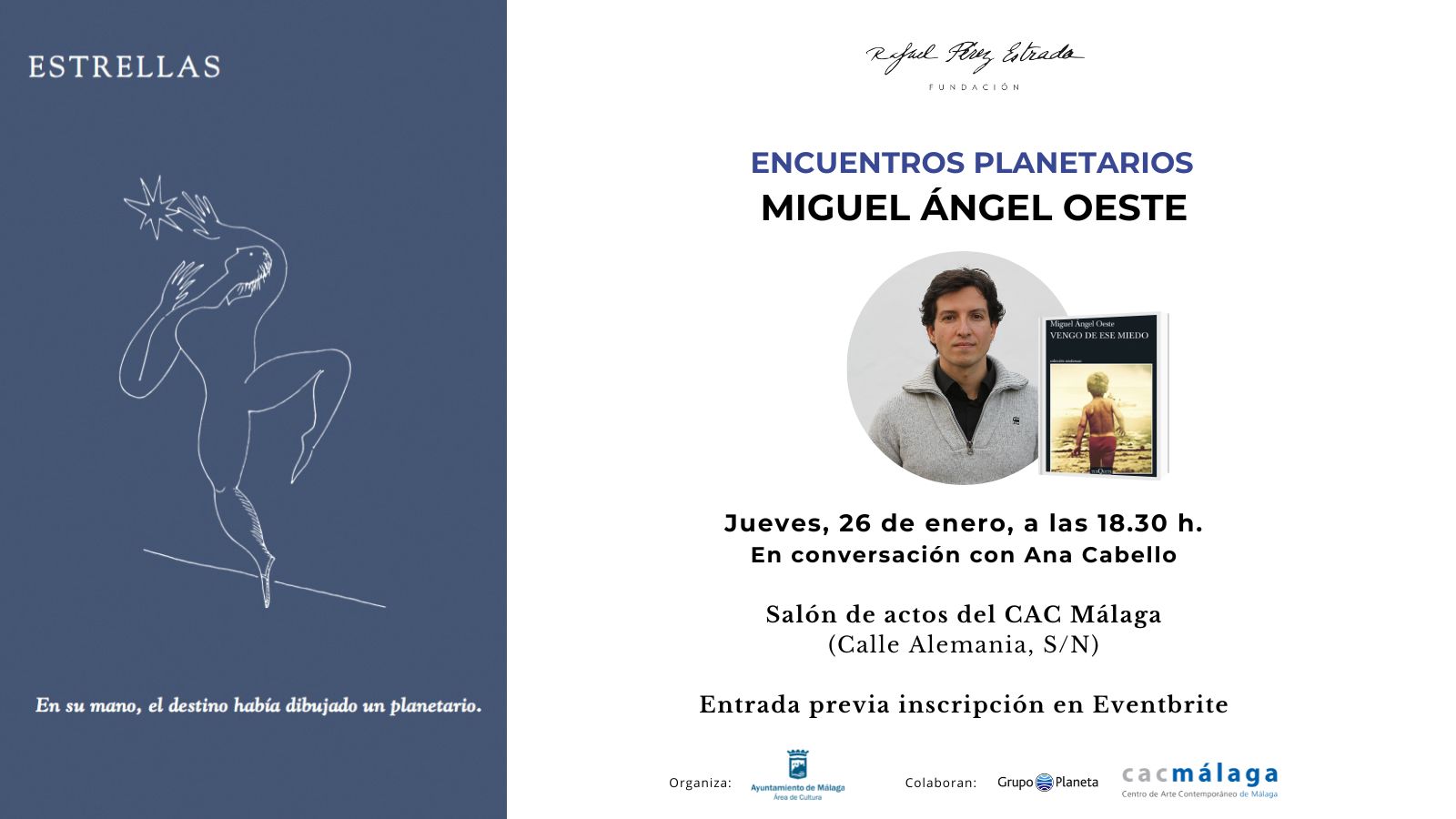 MIGUEL ÁNGEL OESTE, PROTAGONISTA DEL ENCUENTRO PLANETARIO DE LA FUNDACIÓN RAFAEL PÉREZ ESTRADA ESTE JUEVES 26 DE ENERO (Abre en ventana nueva)