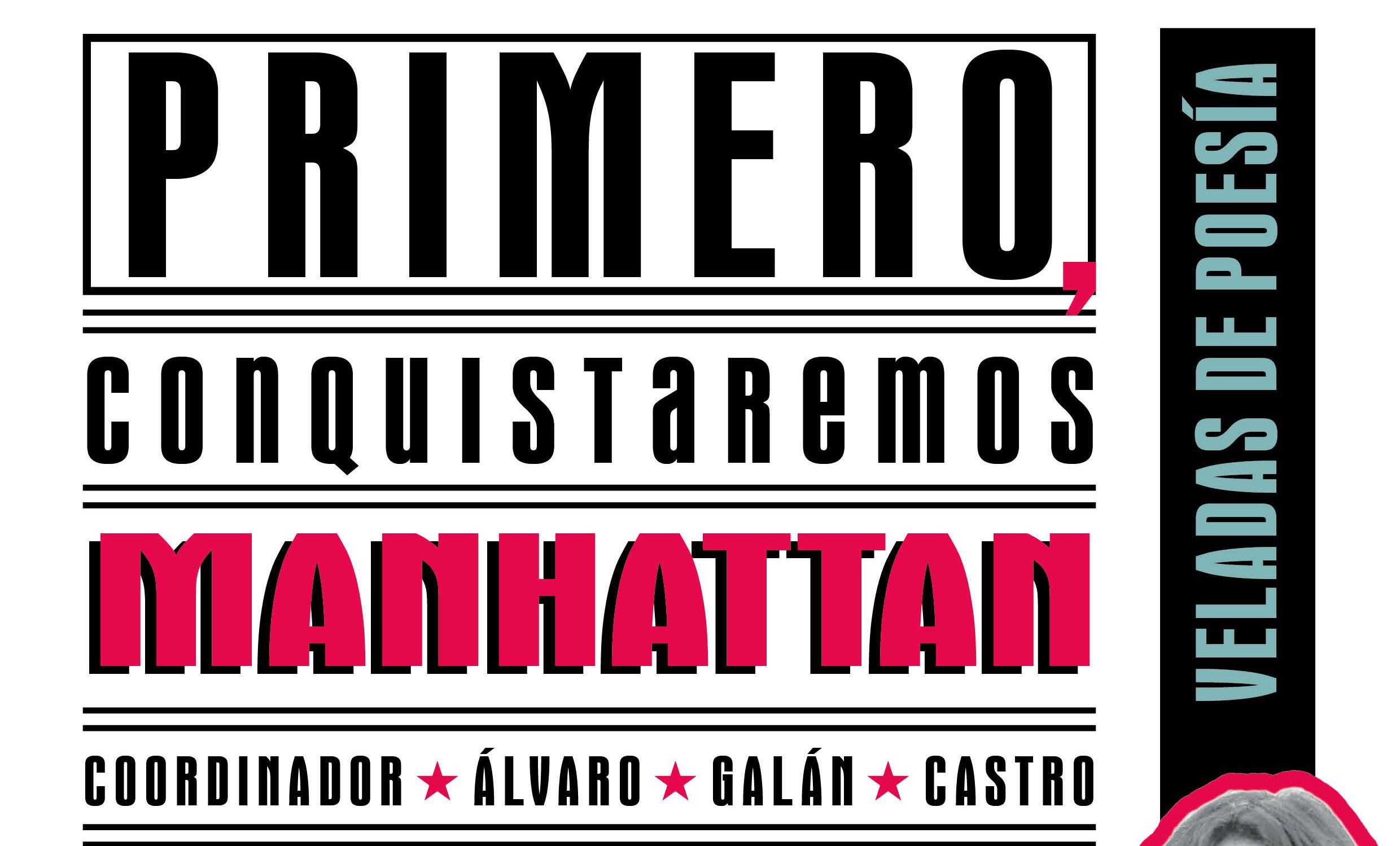 LA FUNDACIÓN RAFAEL PÉREZ ESTRADA COLABORA CON EL NUEVO CICLO «PRIMERO, CONQUISTAREMOS MANHATTAN», QUE REUNIRÁ A DESTACADOS POETAS EN EL BAR MANHATTAN DE PEDREGALEJO (Abre en ventana nueva)