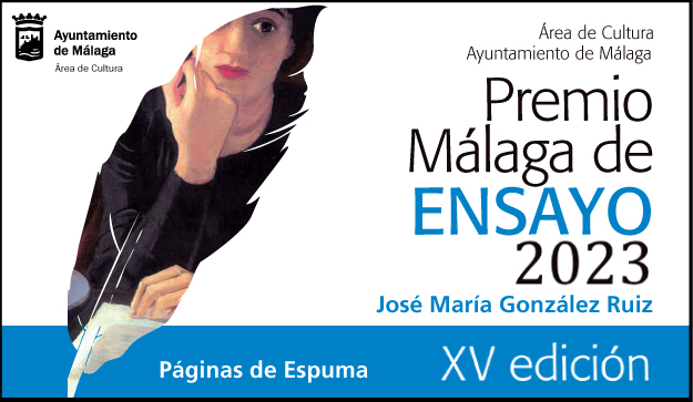 CONVOCADA LA DÉCIMO QUINTA EDICIÓN DEL PREMIO MÁLAGA DE ENSAYO, DOTADO CON 6.000 EUROS (Abre en ventana nueva)