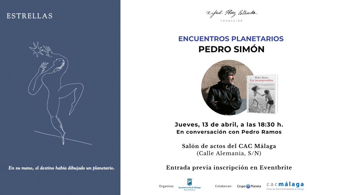 PEDRO SIMÓN PROTAGONIZA EL JUEVES 13 DE ABRIL LOS ENCUENTROS PLANETARIOS DE LA FUNDACIÓN RAFAEL PÉREZ ESTRADA (Abre en ventana nueva)