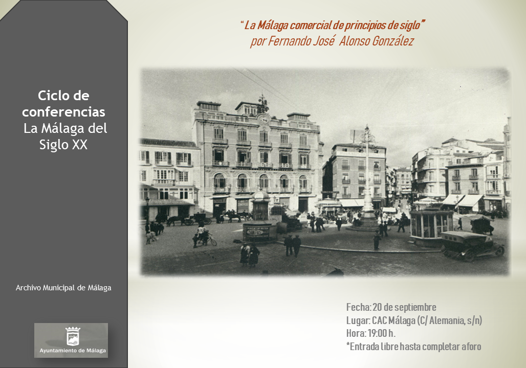 EL ARCHIVO RETOMA MAÑANA EL CICLO ‘LA MÁLAGA DEL SIGLO XX’ CON UNA CONFERENCIA DEL ESCRITOR FERNANDO ALONSO GONZÁLEZ (Abre en ventana nueva)