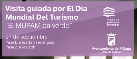EL MUPAM SE UNE A LA CELEBRACIÓN DEL DÍA MUNDIAL DEL TURISMO CON VISITAS GUIADAS