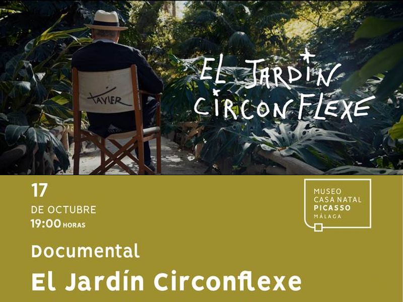 EL MUSEO CASA NATAL PICASSO PRESENTA EL DOCUMENTAL DE LA EXPOSICIÓN ‘LE JARDIN CIRCONFLEXE’ DE
 ...