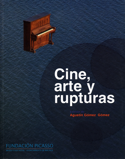 CINE, ARTE Y RUPTURAS