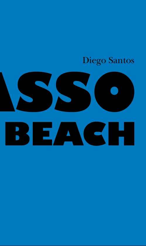 DIEGO SANTOS. PICASSO ON THE BEACH