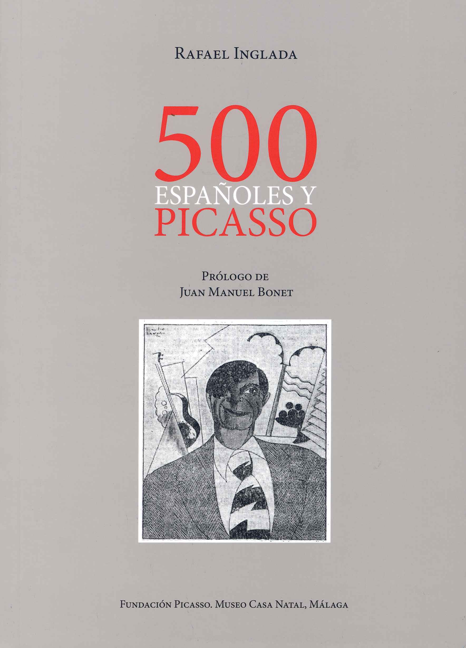 500 ESPAÑOLES Y PICASSO